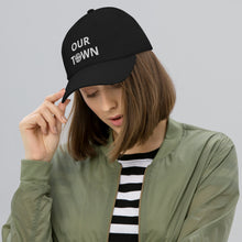 Load image into Gallery viewer, OUR TOWN Champion Dad Cap