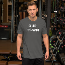 Load image into Gallery viewer, OUR TOWN T-Shirt