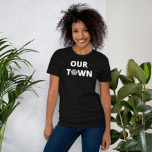 Load image into Gallery viewer, OUR TOWN T-shirt