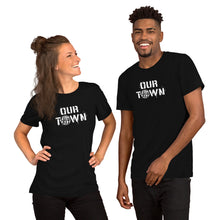 Load image into Gallery viewer, OUR TOWN T-Shirt