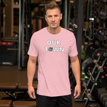 Load image into Gallery viewer, OUR TOWN T-Shirt