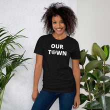 Load image into Gallery viewer, OUR TOWN T-shirt
